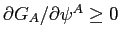 $ \partial G_{A}/\partial\psi^{A}\geq0$