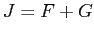 $ J=F+G$