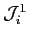 $ \mathcal{J}_{i}^{1}$