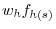 w_h f_{h\left( s \right)} 