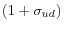 \left( 1+\sigma_{ud}\right) 