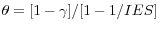 \theta =[1-\gamma]/[1-1/IES]