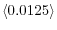 \left\langle 0.0125\right\rangle 