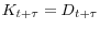 K_{t+\tau}=D_{t+\tau}