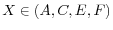  X\in\left( A,C,E,F\right) 