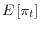  E\left[ \pi_{t}\right] 