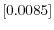  \left[0.0085\right] 