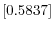  \left[ 0.5837\right] 