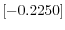  \left[ -0.2250\right] 