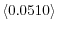  \left\langle 0.0510\right\rangle 