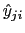  \hat{y}_{ji}