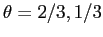  \theta=2/3,1/3