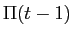  \Pi(t-1)
