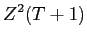 LaTex Encoded Math: \displaystyle Z^{2}(T+1)