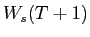  W_{s}(T+1)