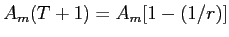  A_{m}(T+1) = A_{m}[1-(1/r)]