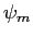  \psi_{m}