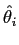 $ \hat{\theta}_i$