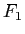 $\displaystyle F_{1}$