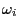 \omega _{i}