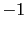 -1