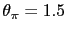 \theta_\pi=1.5