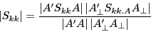 \begin{displaymath} \left\vert {S_{kk} } \right\vert=\frac{\left\vert {{A}'S_{kk} A} \right\vert\left\vert {{A}'_\bot S_{kk.A} A_\bot } \right\vert}{\left\vert {{A}'A} \right\vert\left\vert {{A}'_\bot A_\bot } \right\vert} \end{displaymath}