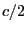 c/2