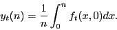 \begin{displaymath} y_t (n)=\frac{1}{n}\int_0^n {f_t (x,0)dx} . \end{displaymath}