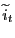 \widetilde{i}_{t}