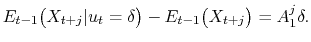 \displaystyle E_{t-1}\bigl(X_{t+j}\vert u_{t}=\delta\bigr)-E_{t-1}\bigl(X_{t+j}\bigr) = A_1^j\delta. 