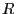 R
