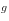 g