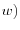 w)