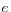 e