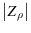  \left\vert Z_{\rho}\right\vert 