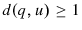  d(q,u)\geq1