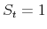  S_{t}=1