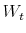  W_t