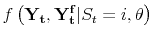 f\left(\mathbf{Y_t}, \mathbf{Y_t^f} \vert S_t = i, \theta \right)