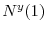  % N^{y}(1)% 