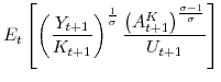 \displaystyle E_{t}\left[ \left( \frac{Y_{t+1}}{K_{t+1}}\right) ^{\frac{1}{\sigma}}% \frac{\left( A_{t+1}^{K}\right) ^{\frac{\sigma-1}{\sigma}}}{U_{t+1}}\right]
