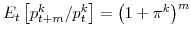  E_{t}\left[ p_{t+m}^{k}/p_{t}^{k}\right] =\left( 1+\pi^{k}\right) ^{m}