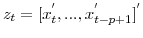  z_{t}=[x_{t}^{^{\prime}},...,x_{t-p+1}^{^{\prime}% }]^{^{\prime}}