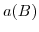  a(B)