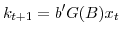 \displaystyle k_{t+1}=b^{\prime}G(B)x_{t}