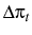  \Delta\pi_{t}