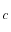  _{c}