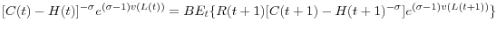 [C(t)-H(t)]^{-\sigma }e^{(\sigma -1)v(L(t))}=BE_t \{R(t+1)[C(t+1)-H(t+1)^{-\sigma }]e^{(\sigma -1)v(L(t+1))}\}