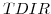  TDIR